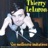 Thierry Le Luron Ses Meilures Imitations артикул 4900c.